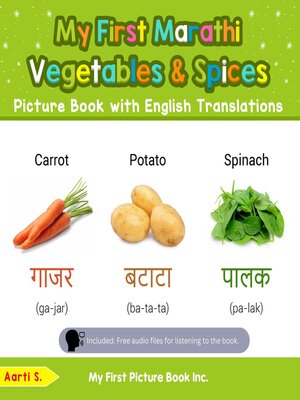 cover image of My First Marathi Vegetables & Spices Picture Book with English Translations